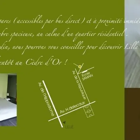 Au Cedre D'or * Lambersart